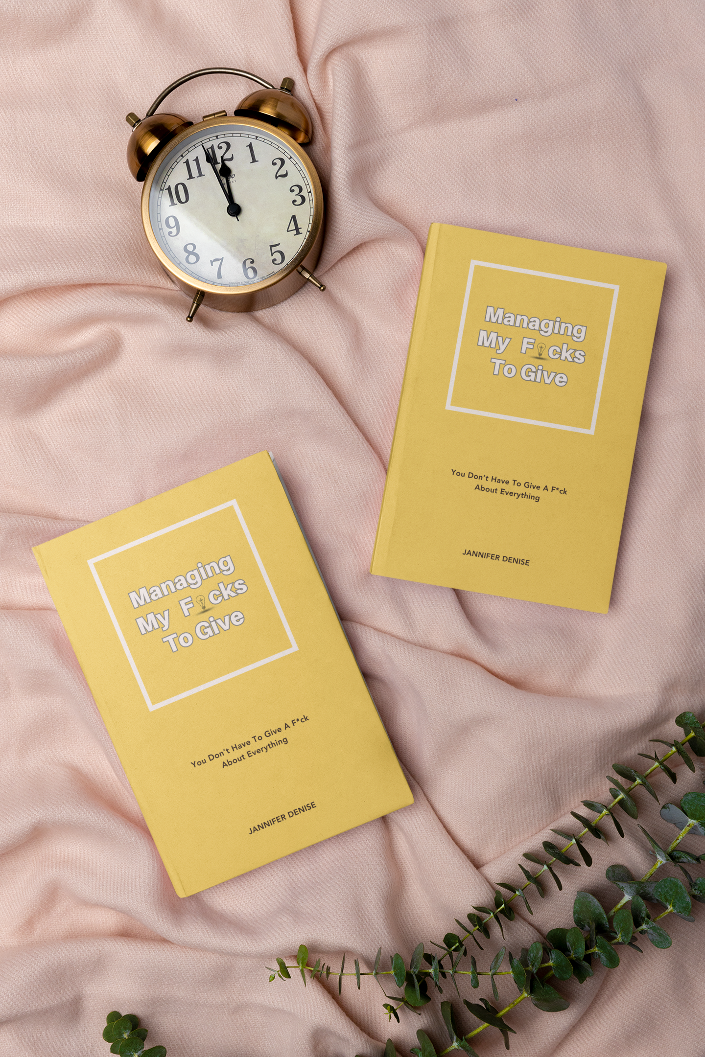 Managing My F*cks To Give - By Jannifer Denise