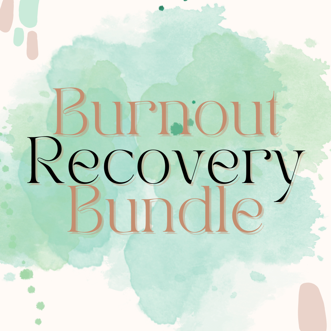 Burnout Recovery Bundle